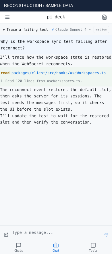 Reconstructed mobile pi-deck transcript with a tool call and bottom navigation.