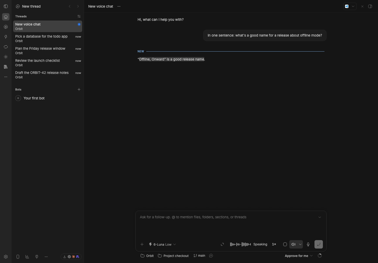 A BB thread named "New voice chat" in a staged project called Orbit. The agent's reply, "Offline, Onward" is a good release name, is highlighted as it's read. Beside the composer's mic, a pill shows a waveform, "Speaking", the speed 1×, and a stop button.